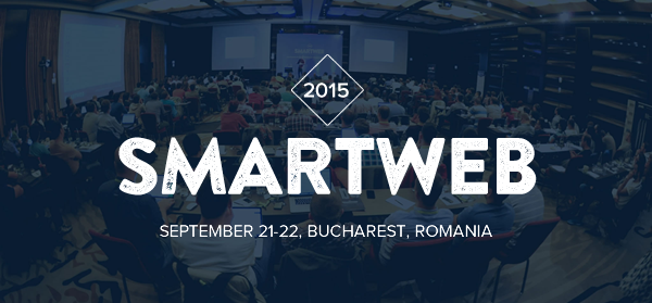 Cea de-a treia editie SmartWeb Conference are loc in acest an pe 21-22 septembrie!