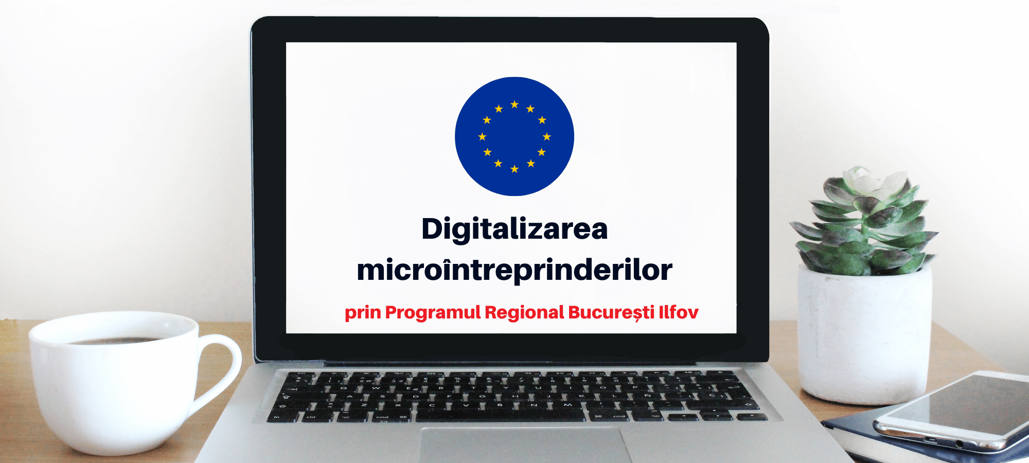 Creșterea Durabilă și Modernizarea Tehnologică a Microîntreprinderilor: Oportunități prin Programul Regional București-Ilfov