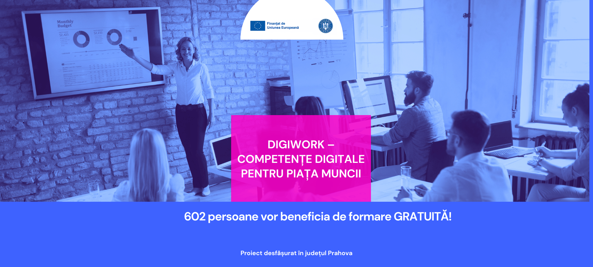 DigiWork – Cursuri dedicate dezvoltării competențelor digitale pentru 602 angajați din județul Prahova