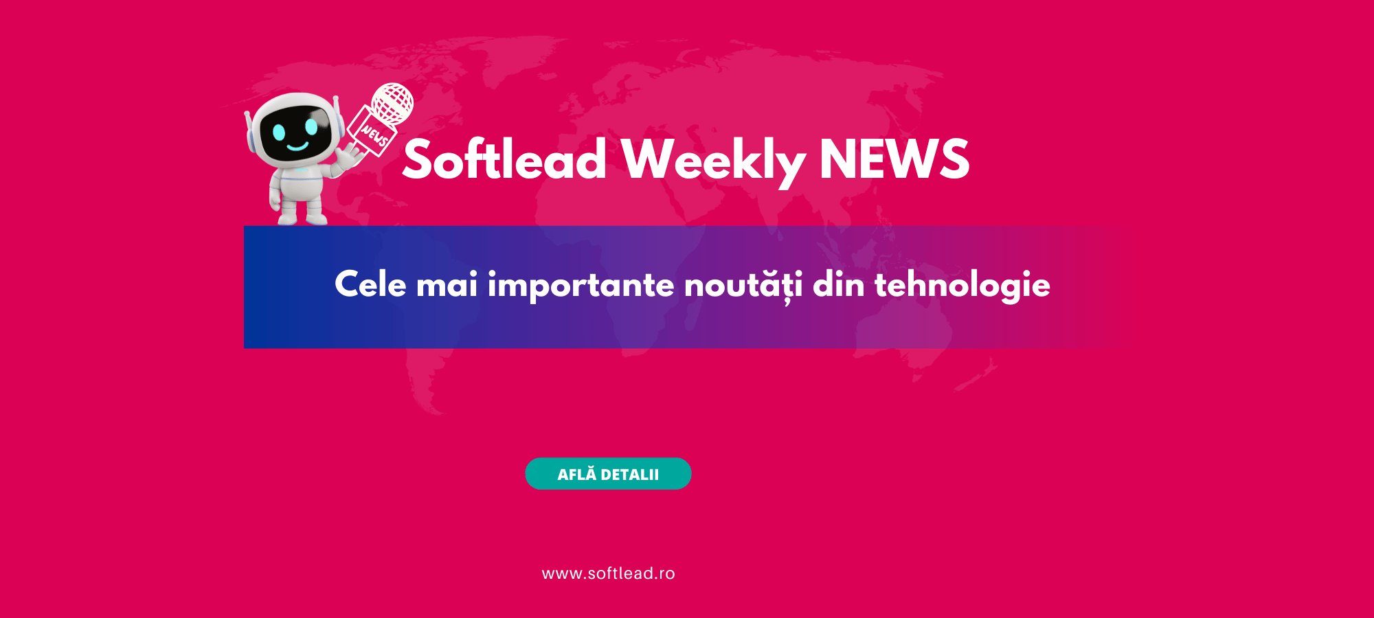 Softlead Weekly News - Ediție nouă - 10 septembrie 2025
