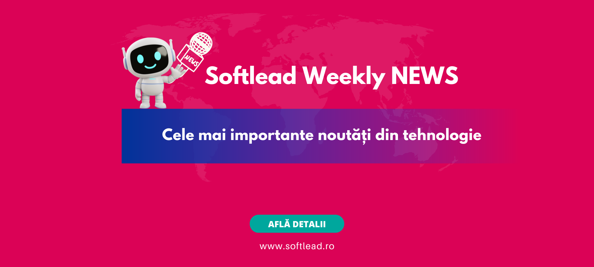 Softlead Weekly News - 31 octombrie 2025