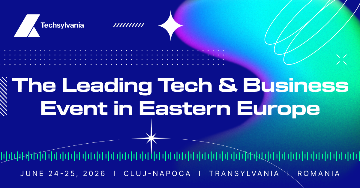 Techsylvania revine la Cluj-Napoca pe 24-25 iunie 2026