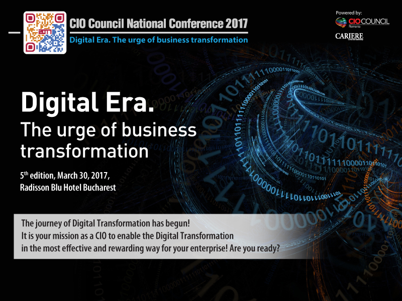 Conferinţa Naţională a Managerilor de IT din România, ediţia a V-a „Digital Era. The urge of business transformation” 